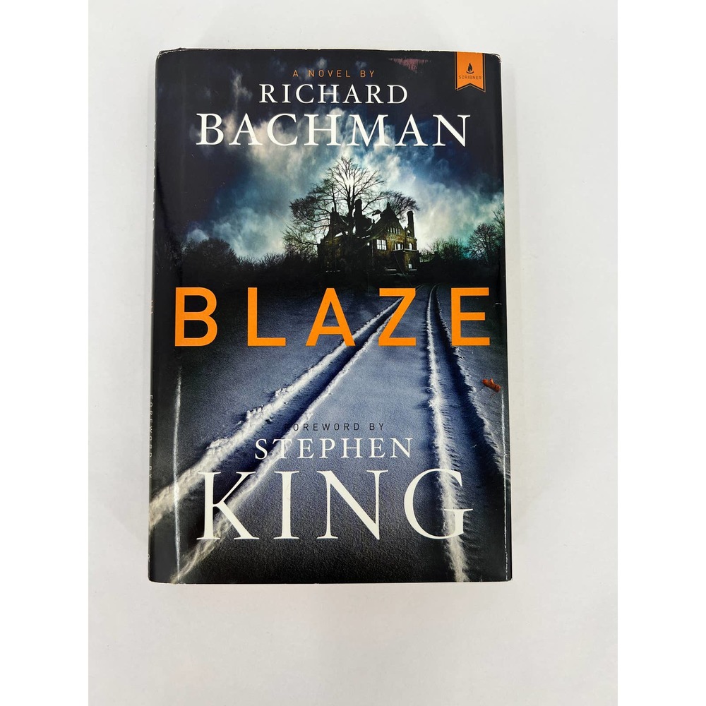 BLAZE by Richard Backman Stephen King Foreword 2007 1st. Edition HC/DJ GOOD